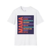 Mama Words T-Shirt – German Mother Appreciation Tee (Liebevoll, Stark, Wunderbar)