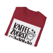 T-Shirt — Kaffee zuerst, Mama später (German Coffee Mom Shirt) - Image 20