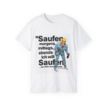 Saufen Graphic Tee – Funny German Drinking Quote T-Shirt