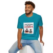 There's No Buddy Like My Grandpa T-Shirt — Funny Grandpa Gift Tee - Image 36