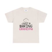 Just a Baking Grandma T-Shirt — Cute Grandma Baking Shirt - Image 19