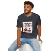 There's No Buddy Like My Grandpa T-Shirt — Funny Grandpa Gift Tee - Image 45