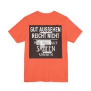 T‑Shirt - "Gut aussehen reicht nicht, man muss auch saufen können" German Funny Drinking Tee - Image 11
