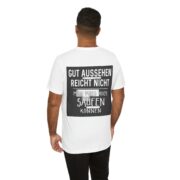 T‑Shirt - "Gut aussehen reicht nicht, man muss auch saufen können" German Funny Drinking Tee - Image 2