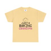 Just a Baking Grandma T-Shirt — Cute Grandma Baking Shirt - Image 61