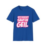 T-Shirt — "Wochenende Saufen Geil" Party Graphic Tee - Image 43