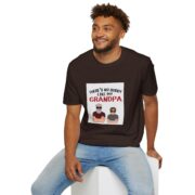 There's No Buddy Like My Grandpa T-Shirt — Funny Grandpa Gift Tee - Image 15