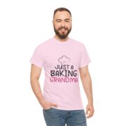 Just a Baking Grandma T-Shirt — Cute Grandma Baking Shirt - Image 60