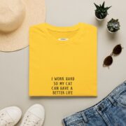 Cat Lover T-Shirt - "I Work Hard So My Cat Can Have a Better Life" Minimalist Tee - Image 15