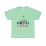 Just a Baking Grandma T-Shirt — Cute Grandma Baking Shirt - Image 43