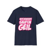 T-Shirt — "Wochenende Saufen Geil" Party Graphic Tee - Image 51