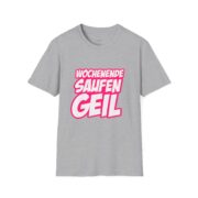 T-Shirt — "Wochenende Saufen Geil" Party Graphic Tee - Image 15