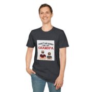 There's No Buddy Like My Grandpa T-Shirt — Funny Grandpa Gift Tee - Image 44