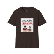 There's No Buddy Like My Grandpa T-Shirt — Funny Grandpa Gift Tee - Image 13