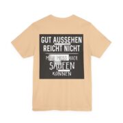 T‑Shirt - "Gut aussehen reicht nicht, man muss auch saufen können" German Funny Drinking Tee - Image 39