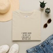 Cat Lover T-Shirt - "I Work Hard So My Cat Can Have a Better Life" Minimalist Tee - Image 6