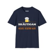 Bräutigam T-Shirt – German Groom Beer Graphic Tee (Heute Feiern Wir) - Image 3