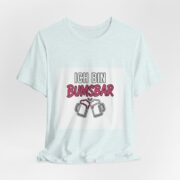 T‑Shirt: Ich bin Bumsbar – German Funny Beer Cheers Tee - Image 53