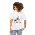 Just a Baking Grandma T-Shirt — Cute Grandma Baking Shirt