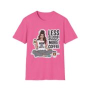 Less Sleep More Coffee Mom T-Shirt — Mom Life Hustle Graphic Tee - Image 36