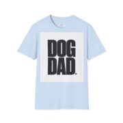 Dog Dad T-Shirt — Bold Block Letter Tee for Proud Pet Owners - Image 19