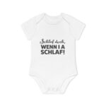 Baby Bodysuit – "Schlaf doch, wenn I a schlaf!" German Funny Baby One-Piece