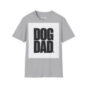Dog Dad T-Shirt — Bold Block Letter Tee for Proud Pet Owners - Image 7