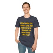T-Shirt – "Gerne wäre ich elegant und sexy! Aber heute ist Sonntag, da bleib ich faul und geil" - Image 24