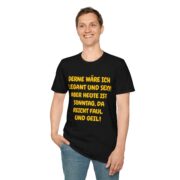 T-Shirt – "Gerne wäre ich elegant und sexy! Aber heute ist Sonntag, da bleib ich faul und geil" - Image 4