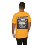 T‑Shirt - "Gut aussehen reicht nicht, man muss auch saufen können" German Funny Drinking Tee - Image 42