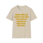 T-Shirt – "Gerne wäre ich elegant und sexy! Aber heute ist Sonntag, da bleib ich faul und geil" - Image 5