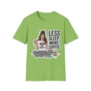Less Sleep More Coffee Mom T-Shirt — Mom Life Hustle Graphic Tee - Image 16