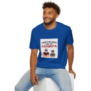 There's No Buddy Like My Grandpa T-Shirt — Funny Grandpa Gift Tee - Image 42
