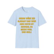 T-Shirt – "Gerne wäre ich elegant und sexy! Aber heute ist Sonntag, da bleib ich faul und geil" - Image 15
