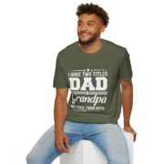 Dad & Grandpa T-Shirt — "I Have Two Titles" Father's Day Gift - Image 16