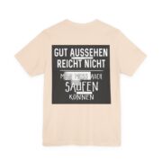 T‑Shirt - "Gut aussehen reicht nicht, man muss auch saufen können" German Funny Drinking Tee - Image 27
