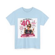 40th Birthday Shirt - "Ich bin nicht 40, ich bin exklusiv" German Funny Milestone Tee - Image 19