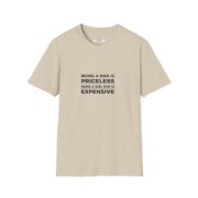 Dad T-Shirt “Being a Dad Is Priceless, Being a Girl Dad Is Expensive” – Funny Fatherhood Tee - Image 7