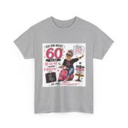 60 Jahre Geburtstags-T-Shirt "Ich bin nicht 60 – ich bin 18 mit 42 Jahren Erfahrung" - Image 15