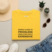 Dad T-Shirt “Being a Dad Is Priceless, Being a Girl Dad Is Expensive” – Funny Fatherhood Tee - Image 17