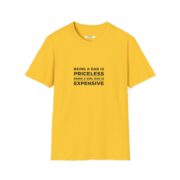 Dad T-Shirt “Being a Dad Is Priceless, Being a Girl Dad Is Expensive” – Funny Fatherhood Tee - Image 19