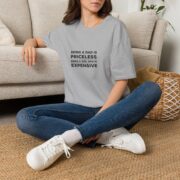 Dad T-Shirt “Being a Dad Is Priceless, Being a Girl Dad Is Expensive” – Funny Fatherhood Tee - Image 10