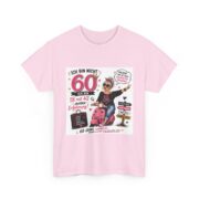 60 Jahre Geburtstags-T-Shirt "Ich bin nicht 60 – ich bin 18 mit 42 Jahren Erfahrung" - Image 23