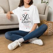 30 & Fabulous T-Shirt — Women's 30th Birthday Celebration Tee