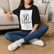 30 & Fabulous T-Shirt — Women's 30th Birthday Celebration Tee - Image 5